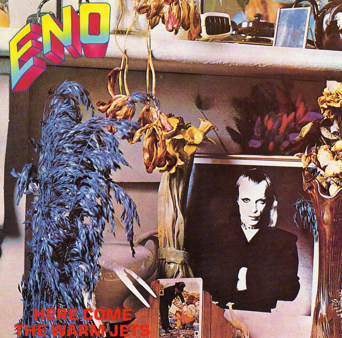 Eno - Here Come The Warm Jets (1973)